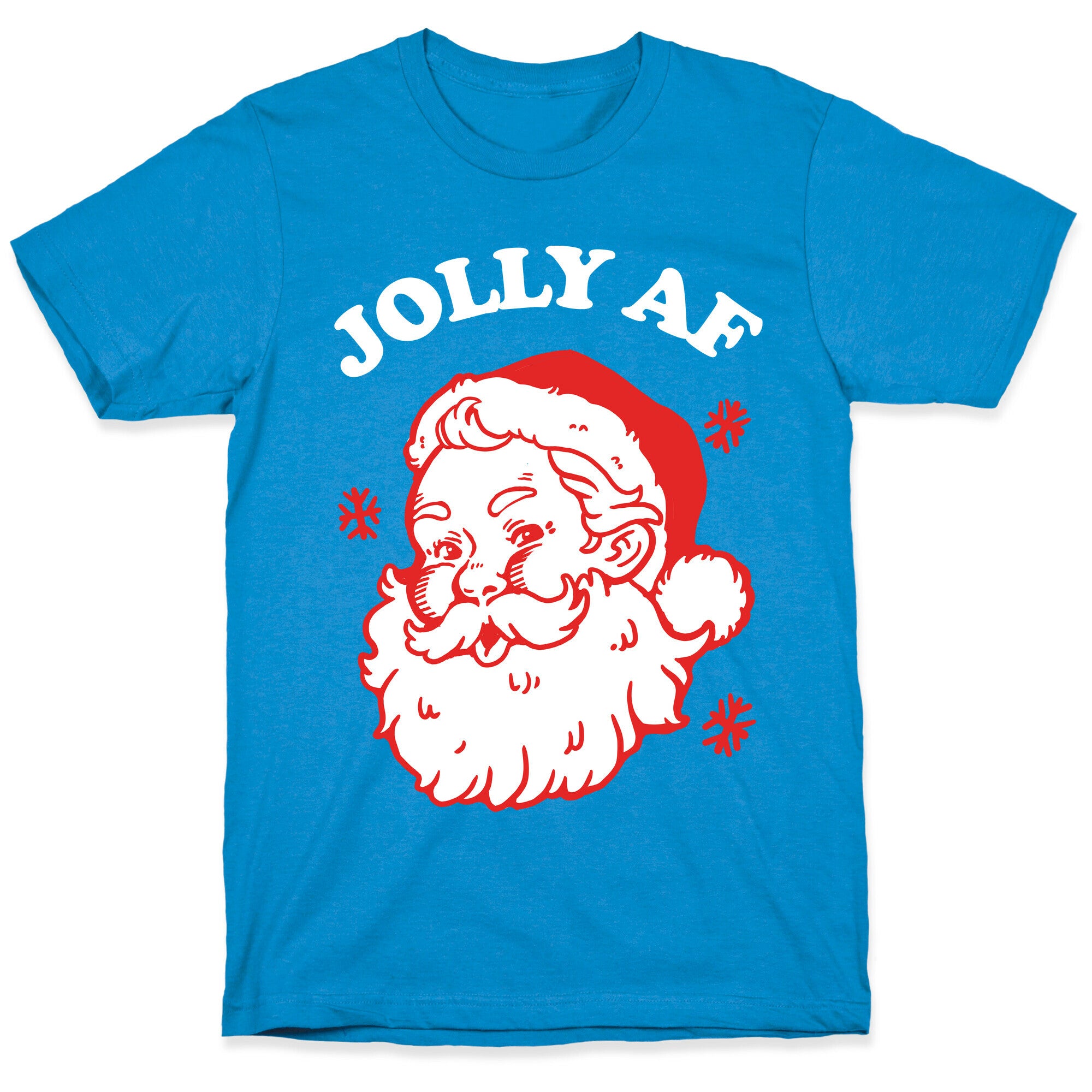 Jolly AF T-Shirt